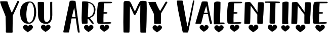 You Are My Valentine Font