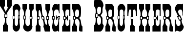 Younger Brothers Font