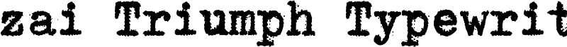 zai_TriumphTypewriter_b.otf