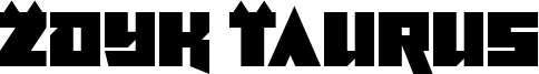 Zdyk Taurus Font