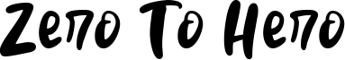 Zero To Hero Font
