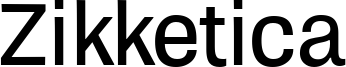 Zikketica Font
