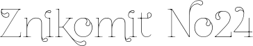 ZnikomitNo24Thin.otf
