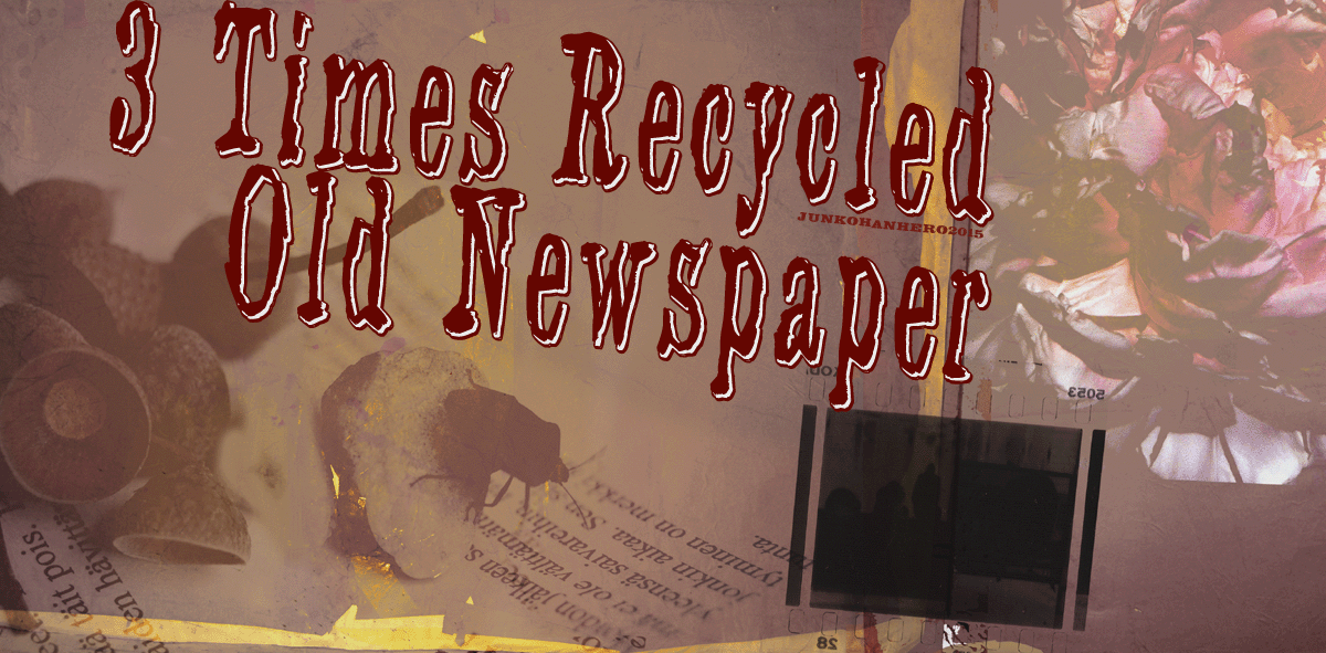 3 Times Recycled Old Newspaper