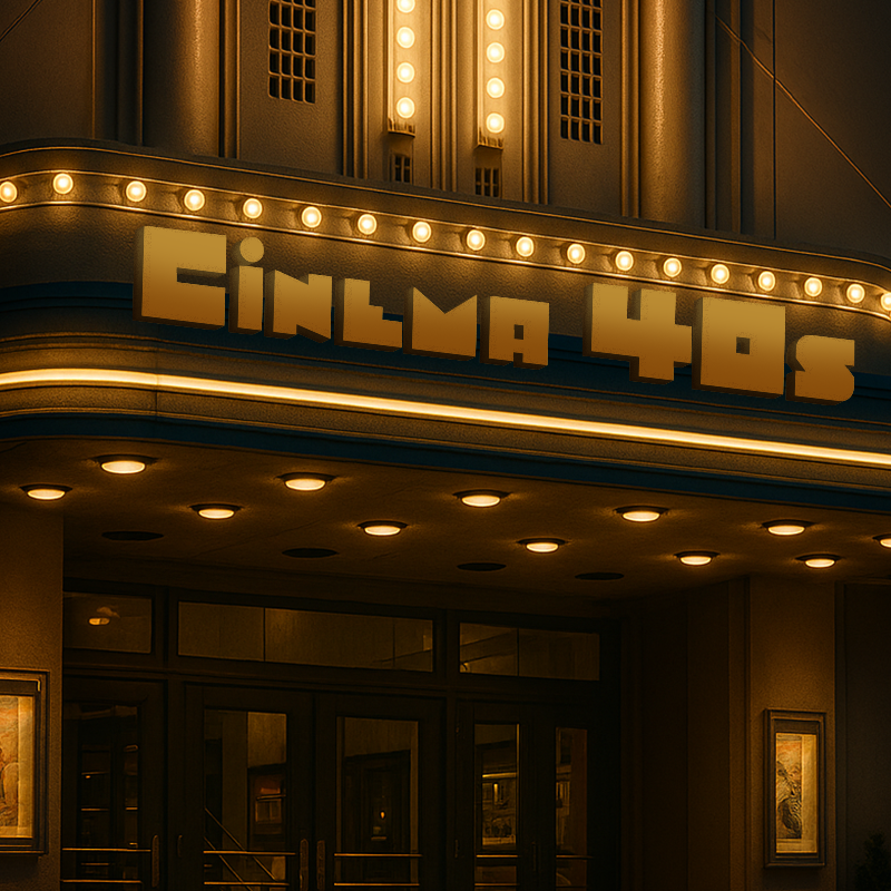 Cinema 40s