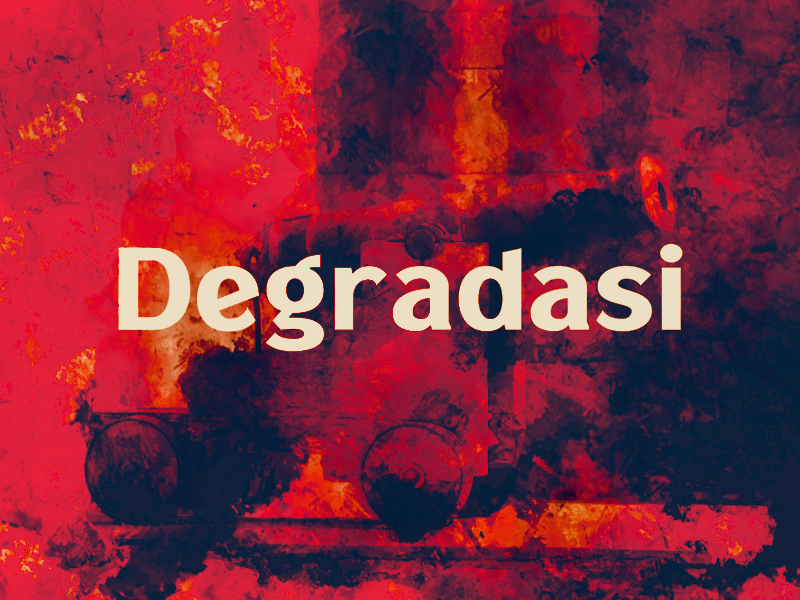 d Degradasi