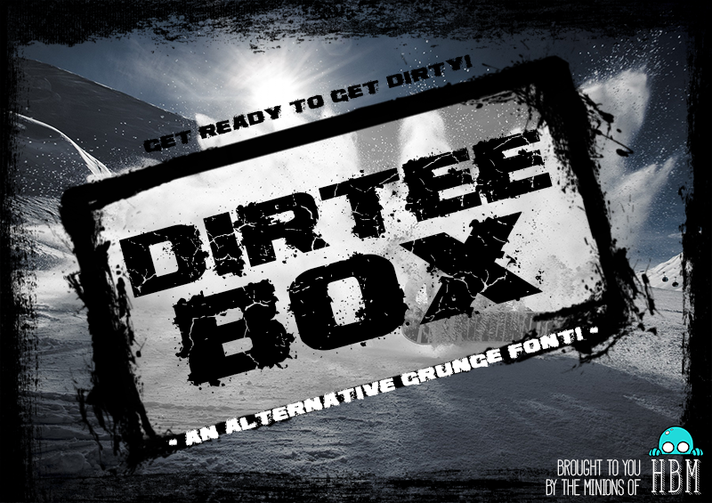 Dirtee Box