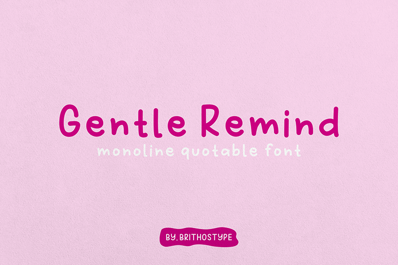 Gentle Remind