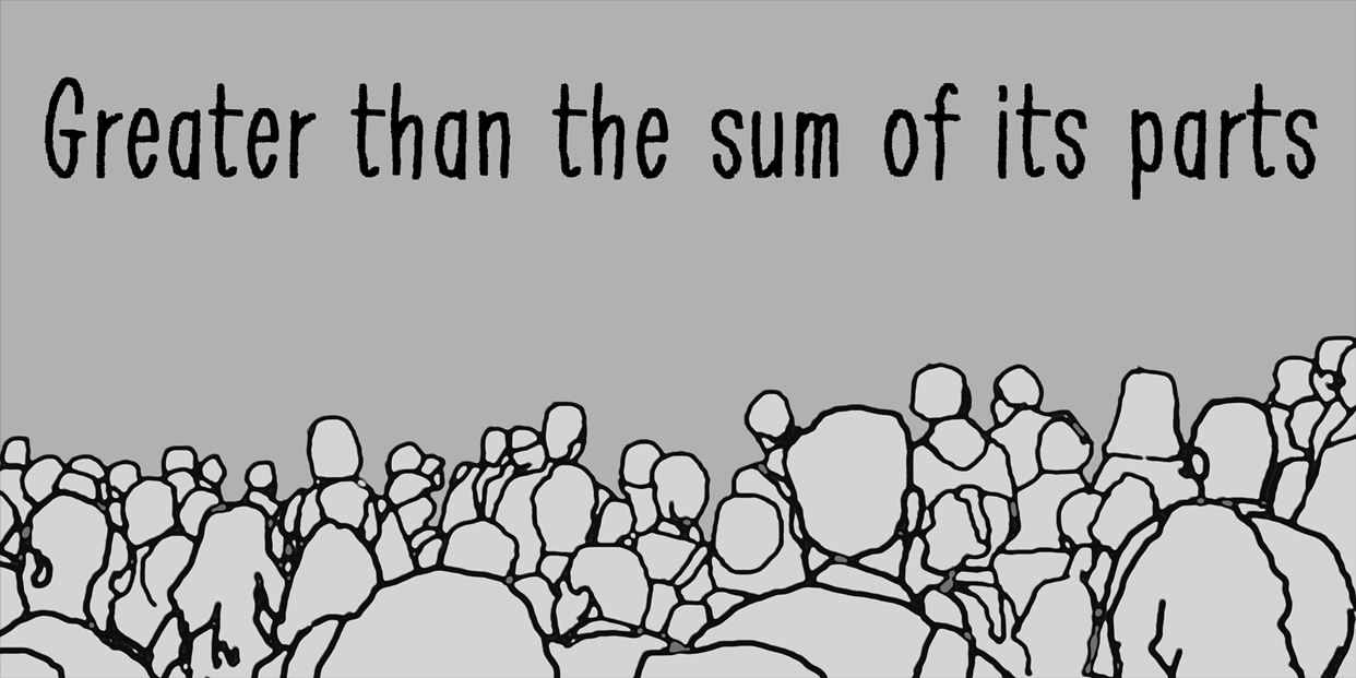Greater than the sum of its parts