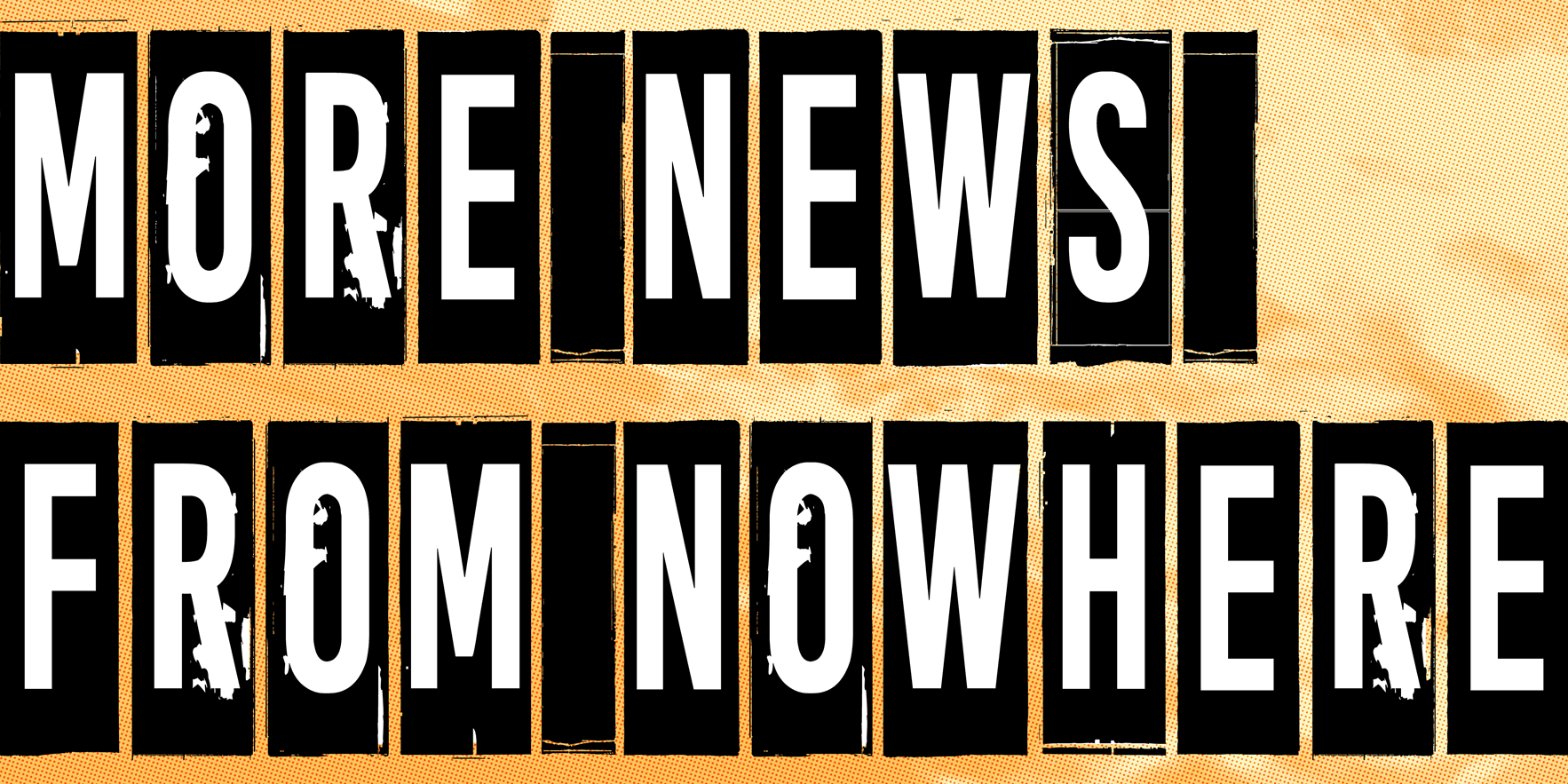 More news from nowhere