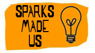 Sparks Made Us