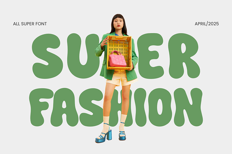 Super Fashion