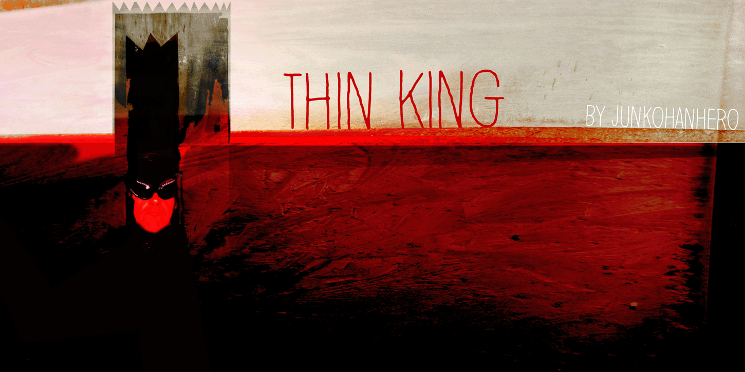 Thin king