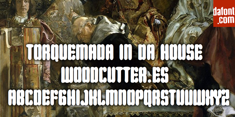 Torquemada in da house