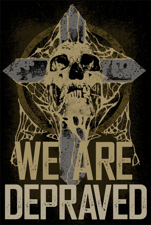 We are Depraved