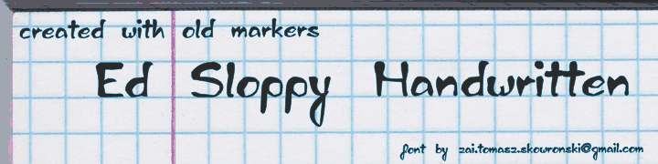 zai Ed Sloppy Handwritten